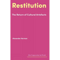 Restitution: The Return of Cultural Artefacts - Hardcover