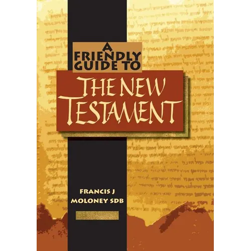 Friendly Guide to the New Testament - Paperback