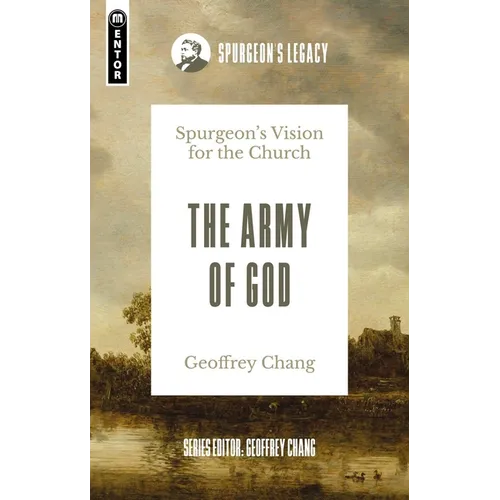 The Army of God: Spurgeon's Vision for the Church - Paperback