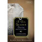 A Tea Reader: Living Life One Cup at a Time - Hardcover
