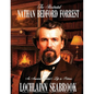 The Illustrated Nathan Bedford Forrest: An American Patriot's Life in Pictures - Paperback