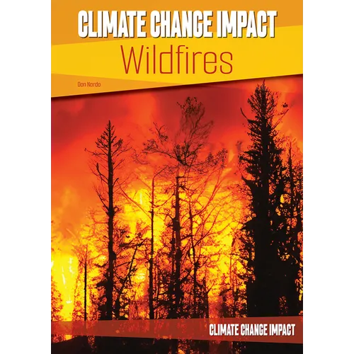 Climate Change Impact: Wildfires - Hardcover