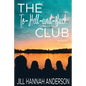 The To-Hell-and-Back Club - Paperback
