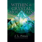 Within the Crystal Mountain - Paperback