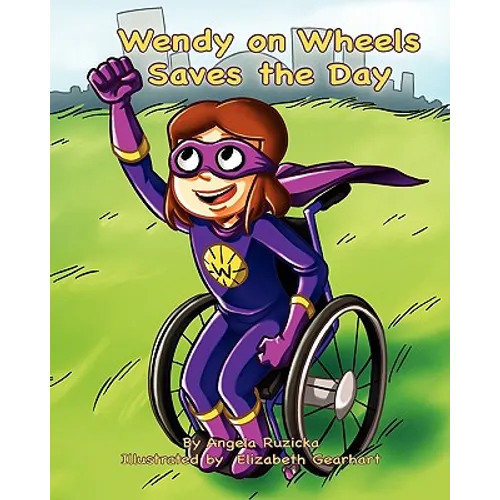 Wendy on Wheels Saves the Day - Paperback