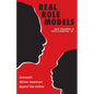 Real Role Models: Successful African Americans Beyond Pop Culture - Paperback