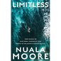 Limitless: From Dingle to Cape Horn, Finding My True North in the Earth's Vastest Oceans - Paperback