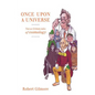 Once Upon a Universe: Not-So-Grimm Tales of Cosmology - Hardcover