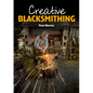 Creative Blacksmithing - Paperback