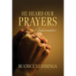 He Heard Our Prayers: Informative - Hardcover
