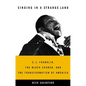 Singing in a Strange Land: C. L. Franklin, the Black Church, and the Transformation of America - Hardcover