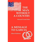 The Man Without a Country / A Message to Garcia - Paperback