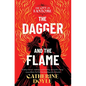 The Dagger and the Flame - Hardcover