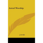 Astral Worship - Hardcover