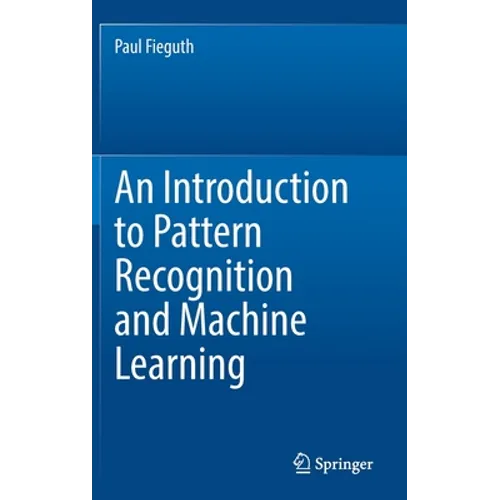 An Introduction to Pattern Recognition and Machine Learning - Hardcover