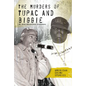 Murders of Tupac and Biggie - Library Binding