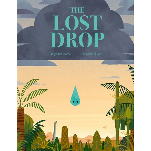 The Lost Drop: A Picture Book - Hardcover