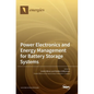 Power Electronics and Energy Management for Battery Storage Systems - Hardcover