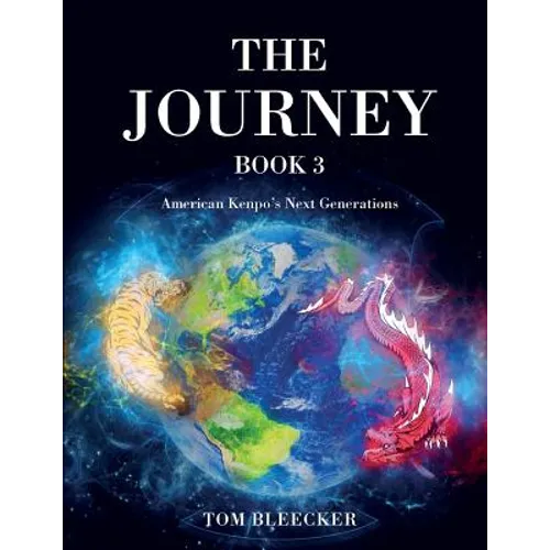The Journey: Book 3: American Kenpo's Next Generations - Paperback