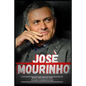 Jose Mourinho: Special One To Experience One And Journey So Far - Paperback