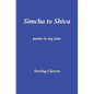 Simcha to Shiva: Poems in My Time - Paperback