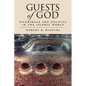Guests of God: Pilgrimage and Politics in the Islamic World - Paperback
