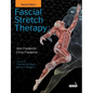Fascial Stretch Therapy - Second Edition - Paperback