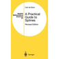 A Practical Guide to Splines - Hardcover