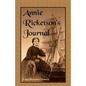 Annie Ricketson's Journal: The Remarkable Voyage of the Only Woman Aboard a Whaling Ship with Her Sea Captain Husband and Crew, 1871-1874 - Paperback