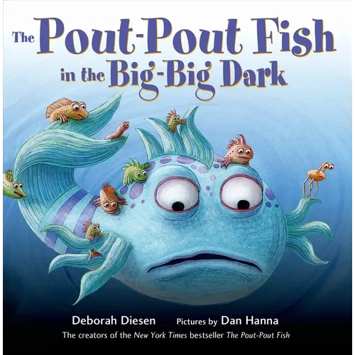 The Pout-Pout Fish in the Big-Big Dark - Board Book