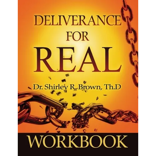 Deliverance For Real Workbook - Paperback