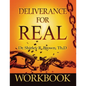 Deliverance For Real Workbook - Paperback
