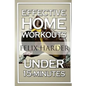 Home Workout: 15-Minute Effective Home Workouts: To Build Lean Muscle and Lose Weight (Home Workout, Home Workout Plan, Home Workout For Beginners) - Paperback