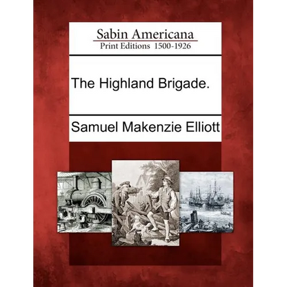 The Highland Brigade. - Paperback