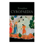 Cyropaedia: The Wisdom of Cyrus the Great - Paperback