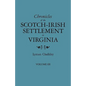 Chronicles of the Scotch-Irish Settlement in Virginia. Extracted from the Original Court Records of Augusta County, 1745-1800. Volume III - Paperback