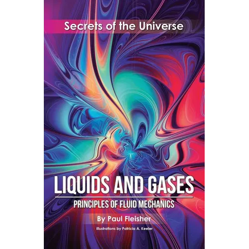 Liquids and Gases: Principles of Fluid Mechanics - Paperback