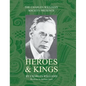Heroes and Kings - Hardcover