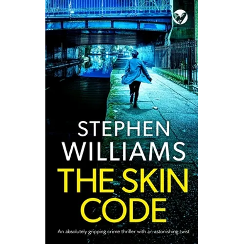 THE SKIN CODE an absolutely gripping crime thriller with an astonishing twist - Paperback