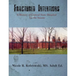 Fractured Intentions: A History of Central State Hospital for the Insane - Paperback