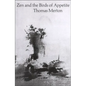 Zen and the Birds of Appetite - Paperback