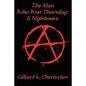 The Man Who Was Thursday: A Nightmare - Paperback