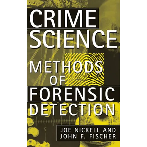 Crime Science: Methods of Forensic Detection - Paperback