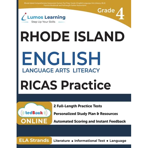Rhode Island Comprehensive Assessment System Test Prep: Grade 4 English Language Arts Literacy (ELA) Practice Workbook and Full-length Online Assessme - Paperback