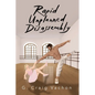 Rapid Unplanned Disassembly - Paperback
