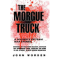 The Morgue Truck - Paperback