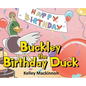 Buckley the Birthday Duck - Hardcover