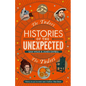 Histories of the Unexpected: The Tudors - Hardcover