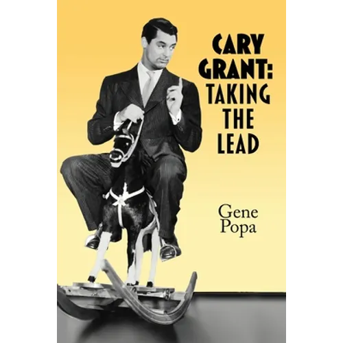 Cary Grant: Taking the Lead - Paperback