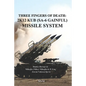 Three Fingers of Death: Soviet 2K12 KUB (SA-6 Gainful) Missile System - Paperback